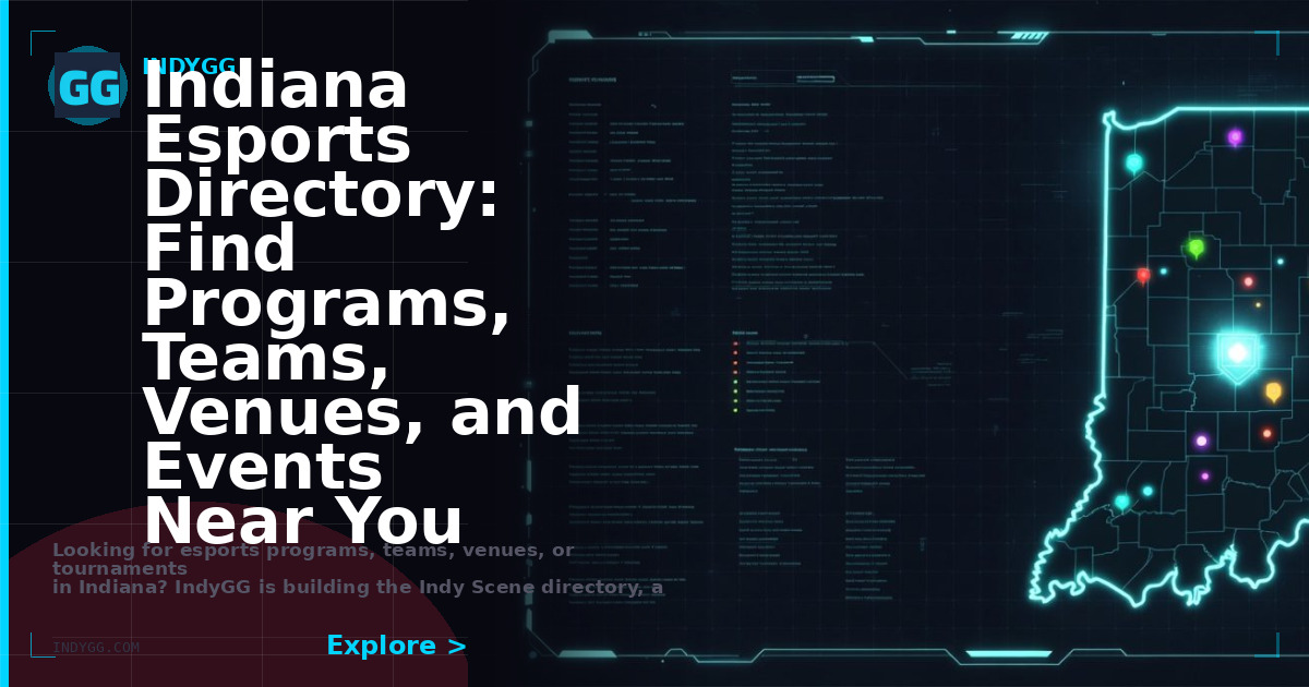 Indiana Esports Directory: Find Programs, Teams, Venues, and Events ...