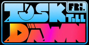 Tusk Till Dawn
